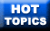 Hot topics